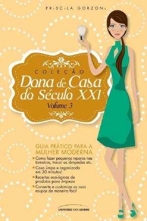 [Dona de Casa do Século XXI 03] • Dona De Casa Do Século XXI - Vol. 3